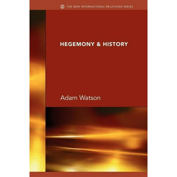 New International Relations Hegemony & History, (Paperback)