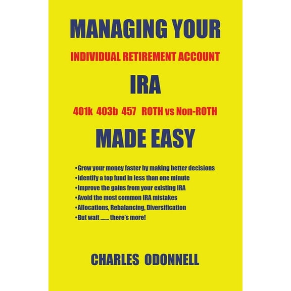Managing Your Ira Made Easy, (Paperback)