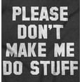 thumbnail image 2 of Please Don't Make Me Do Stuff Plus Size Crewneck Graphic Tee Shirt Brisco Brands 4X, 2 of 5