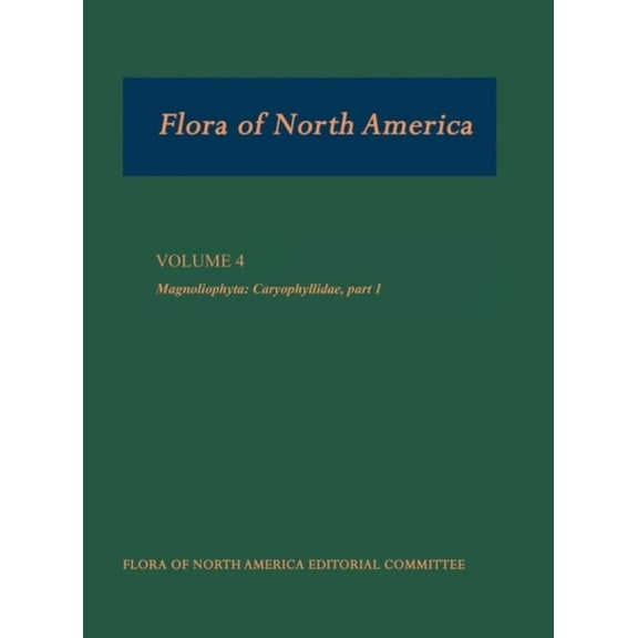 Pre-Owned Flora of North America : North of Mexico: Magnoliophyta: Caryophyllidae (Hardcover) 9780195173895