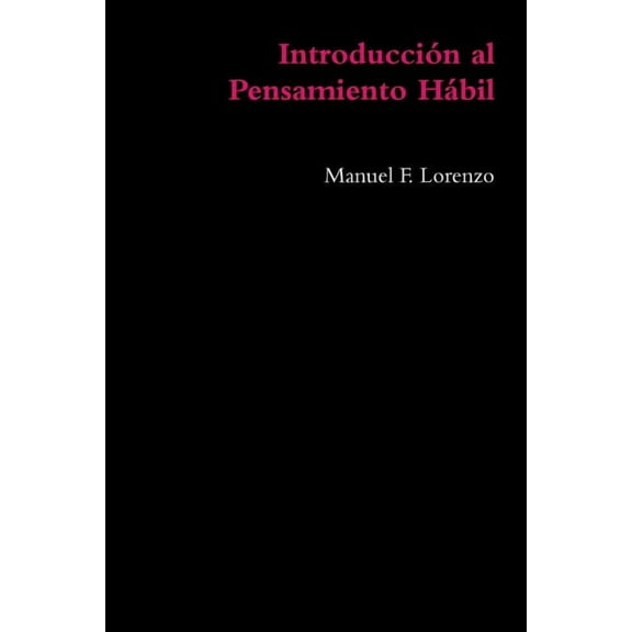 Introducción al Pensamiento Hábil (Paperback)
