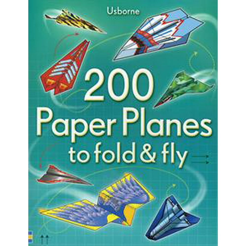 200 Paper Airplanes Fold N Fly