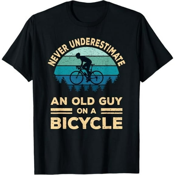 Vintage Funny Never Underestimate an Old Guy On A Bicycle Witty Cycling Biking T-Shirt Bike Lover Gift Pure Cotton Tee