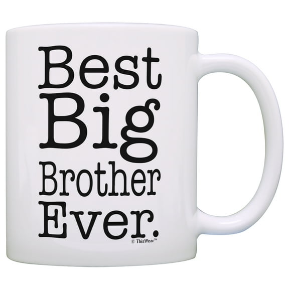 ThisWear Big Brother Gift Ideas Best Big Brother Ever Big Brother Announcement Big Brother 11 ounce Coffee Mug