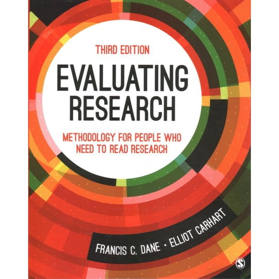 Pre-Owned Evaluating Research: Methodology for People Who Need to Read Research