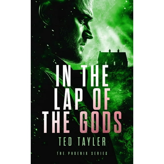 Phoenix In the Lap of the Gods: The Phoenix Series - Book 4, Book 4, (Paperback)