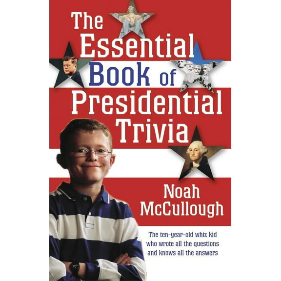 The Essential Book of Presidential Trivia (Paperback)