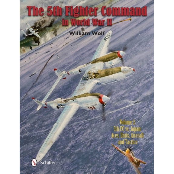 5th Fighter Command: The Fifth Fighter Command in World War II (Hardcover)