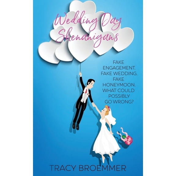 Wedding Day Shenanigans (Paperback)