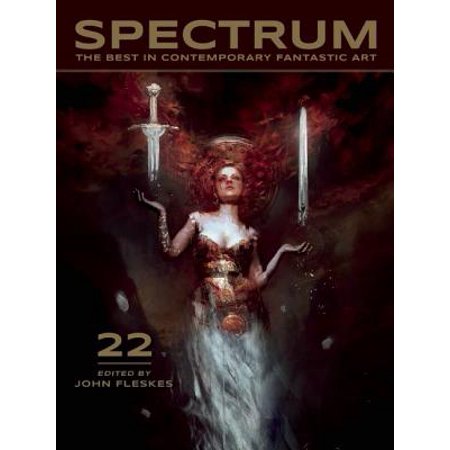 Spectrum 22 : The Best in Contemporary Fantastic (Best Contemporary Art Magazines)