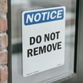 thumbnail image 4 of Do Not Remove OSHA Notice Vinyl Decal Label 24 Inch x 18 Inch - 10 Pack, 4 of 6