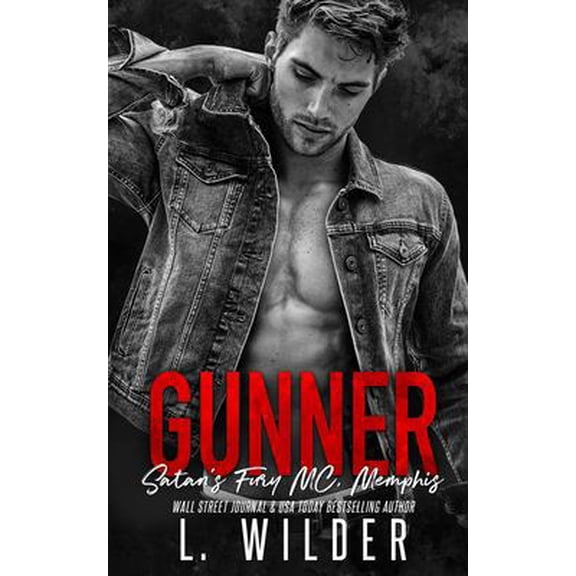 Pre-Owned Gunner: Satan's Fury MC- Memphis (Paperback) 1686202342 9781686202346