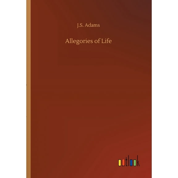 Allegories of Life (Paperback)