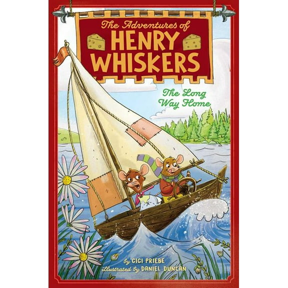 The Adventures of Henry Whiskers: The Long Way Home (Series #2) (Hardcover)