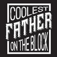 thumbnail image 2 of Reed, Tara 20x20 White Modern Wood Framed Museum Art Print Titled - Fathers Day Sentiment black II-Coolest Father, 2 of 4