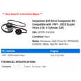 thumbnail image 2 of Serpentine Belt Drive Component Kit - Compatible with 1999 - 2003 Suzuki Vitara 2.0L 4-Cylinder GAS 2000 2001 2002, 2 of 2