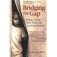 thumbnail image 1 of Pre-Owned Bridging the Gap: Raising a Child with Nonverbal Learning Disorder (Paperback) 0399527559 9780399527555, 1 of 1