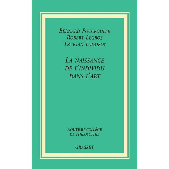 La naissance de l'individu dans l'art, (Paperback)