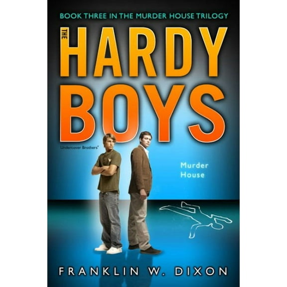Hardy Boys (All New) Undercover Brothers: Murder House : Book Three  in the Murder House Trilogy (Series #24) (Paperback)