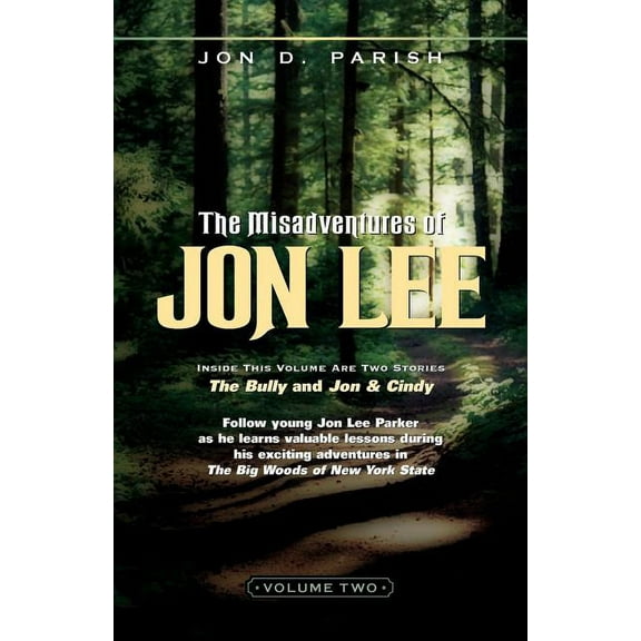 The Misadventures of Jon Lee Vol 2, (Paperback)
