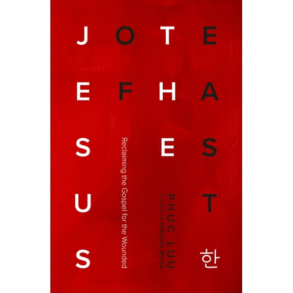 Jesus of the East: Reclaiming the Gospel for the Wounded, (Hardcover)