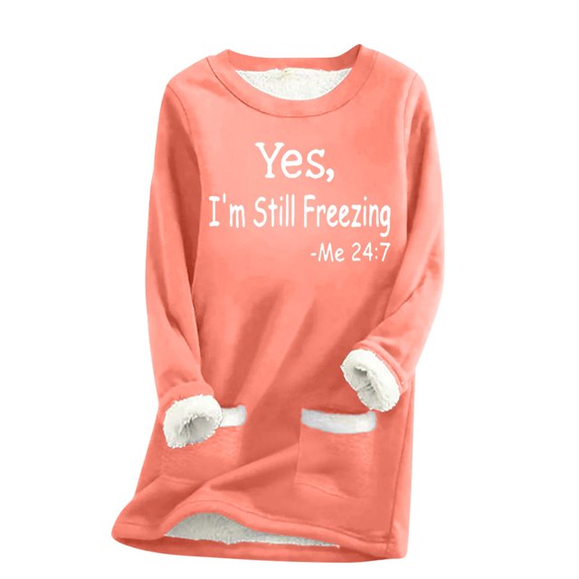 Fanxing Chandails en Molleton en Sherpa pour Femmes 2025 Automne Hiver Oui Je Suis Encore Froid Lettre Imprimée Pull Chaud à Col Rond Manches Longues sous-Vêtements Thermiques Doux Vêtements de Détente S-5TG