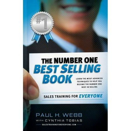 The Number One Best Selling Book ... Sales Training for (Best Sales Training Seminars)