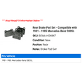 thumbnail image 2 of Rear Brake Pad Set - Compatible with 1981 - 1985 Mercedes-Benz 380SL 1982 1983 1984, 2 of 2