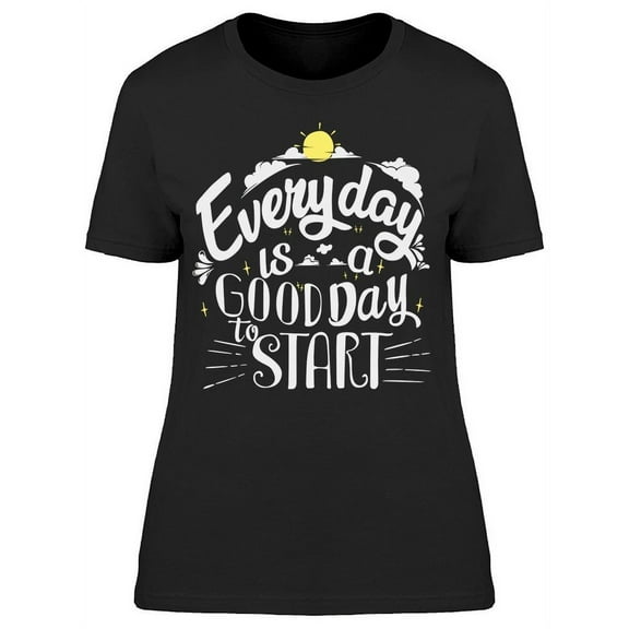 Start Again Everyday T-Shirt Women -Image by Shutterstock, Female 3X-Large