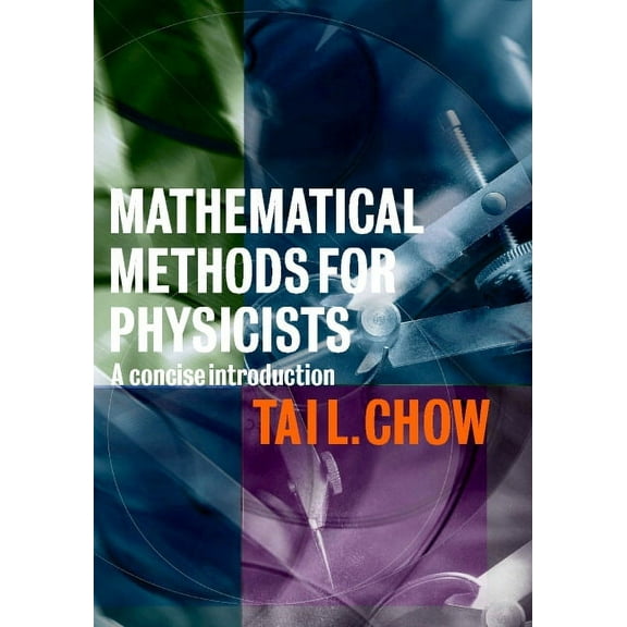 Mathematical Methods for Physicists: A Concise Introduction, (Paperback)