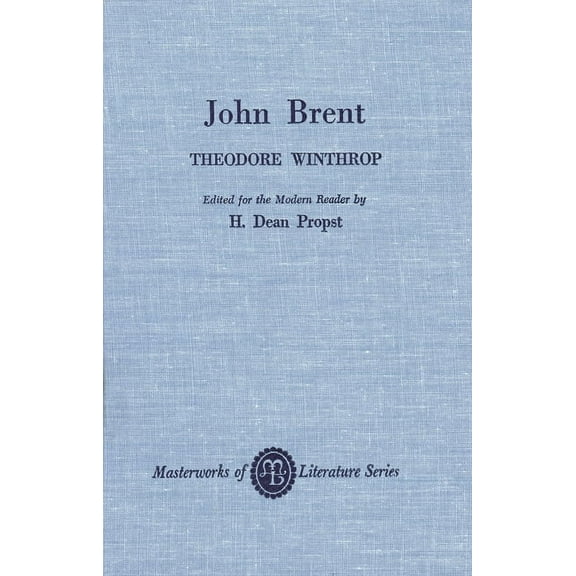 Masterworks of Literature John Brent, (Paperback)