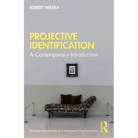 Routledge Introductions to Contemporary  Projective Identification: A Contemporary Introduction, (Paperback)