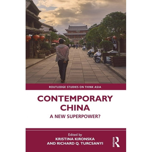 Routledge Studies on Think Asia Contemporary China: A New Superpower?, (Paperback)