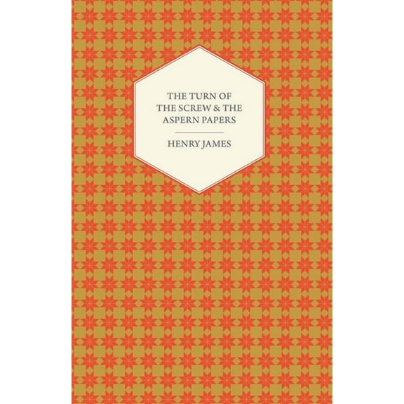 The Turn of the Screw & the Aspern Papers, (Paperback)