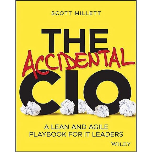 The Accidental CIO: un Livre de Jeu Lean et Agile pour les Dirigeants