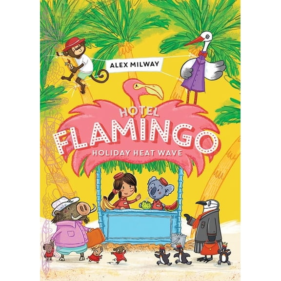 Hotel Flamingo Holiday Heat Wave, (Paperback)