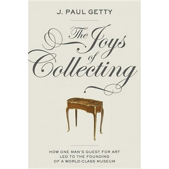 The Joys of Collecting, (Paperback)