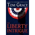 thumbnail image 1 of Pre-Owned The Liberty Intrigue (Paperback) 0965604012 9780965604017, 1 of 1