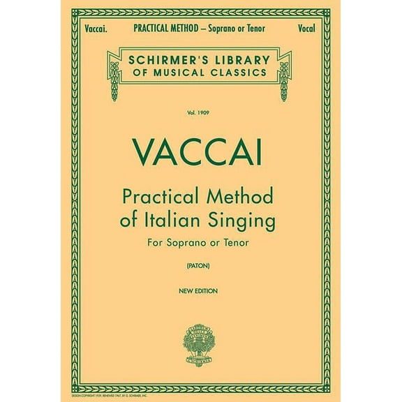 Schirmer's Library of Musical Class Practical Method of Italian Singing Nicola Vaccai Soprano or Tenor Vocal Sheet Music Songbook Classical Voice Training &, (Paperback)