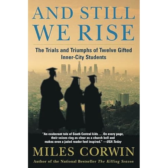 Pre-Owned And Still We Rise: The Trials and Triumphs of Twelve Gifted Inner-City Students (Paperback) 0380798298