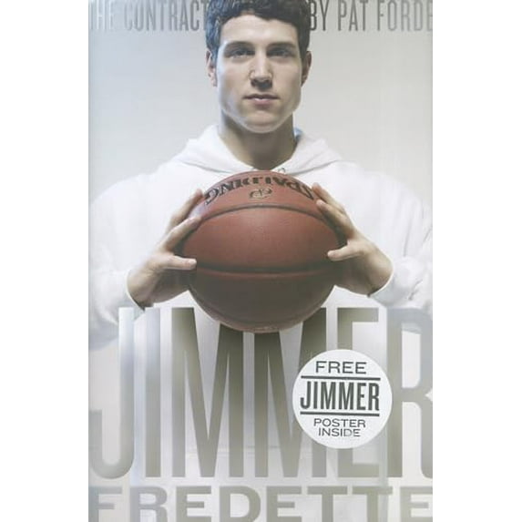 Pre-Owned The Contract: The Journey of Jimmer Fredette from the Playground to the Pros (Hardcover) 1609071409 9781609071400