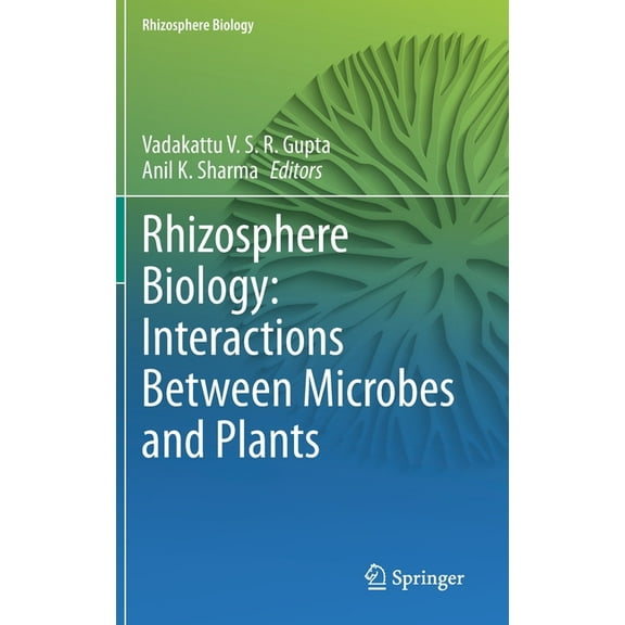 Rhizosphere Biology Rhizosphere Biology: Interactions Between Microbes and Plants, (Hardcover)