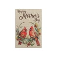 thumbnail image 3 of Red Cardinal Happy Mothers Day Garden Flag, Best Gift For Mom ID-0306-OVCF, 3 of 4