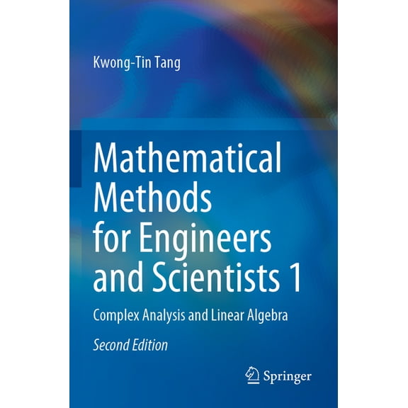 Mathematical Methods for Engineers and Scientists 1: Complex Analysis and Linear Algebra, (Paperback)