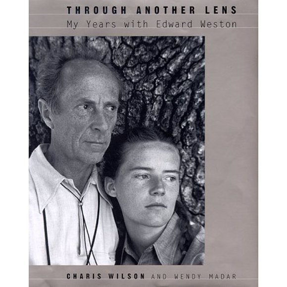 Through Another Lens: My Years With Edward Weston