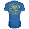 thumbnail image 2 of Destroy Tyranny And Die Free Men's T-Shirt L / Blue, 2 of 4