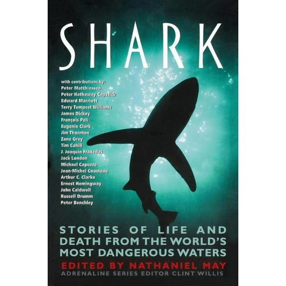 Adrenaline Shark: Stories of Life and Death from the World's Most Dangerous Waters, (Paperback)