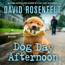 An Andy Carpenter Novel: Dog Day Afternoon : An Andy Carpenter Mystery (Series #29) (CD-Audio)