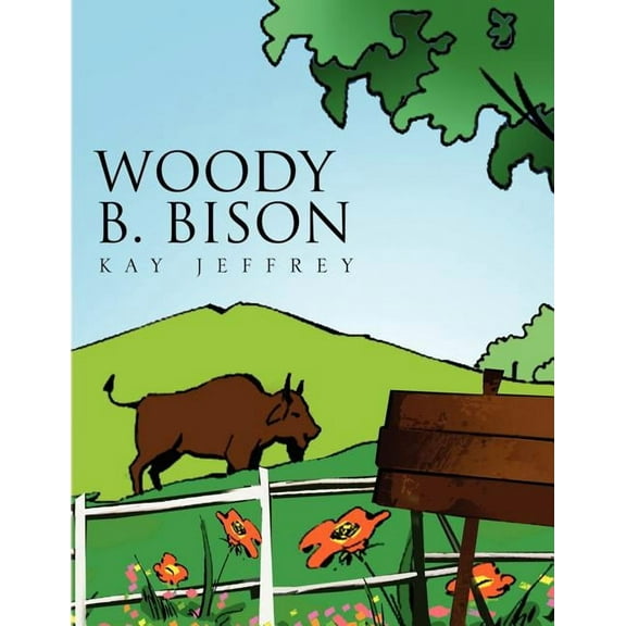 Woody B. Bison, (Paperback)