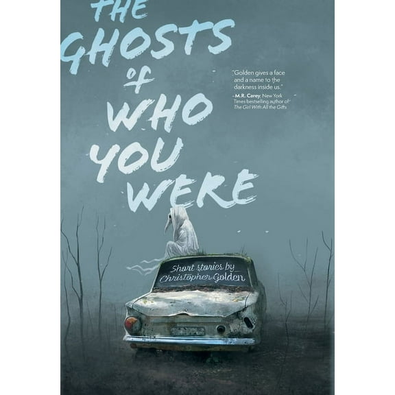 The Ghosts of Who You Were, (Hardcover)